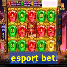 esport bet.